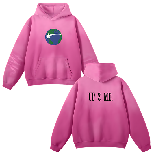 UP “2” ME Hoodie