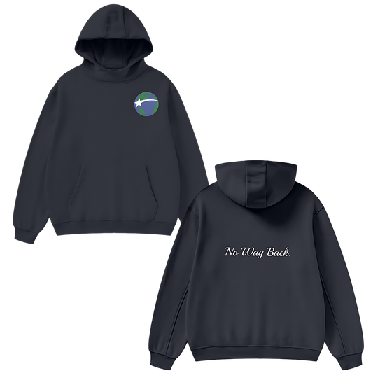 The “No Way Back” Hoodie